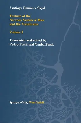 Texture of the Nervous System of Man and the Vertebrates
