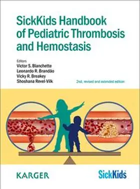 SickKids Handbook of Pediatric Thrombosis and Hemostasis