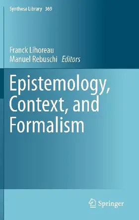Epistemology, Context, and Formalism