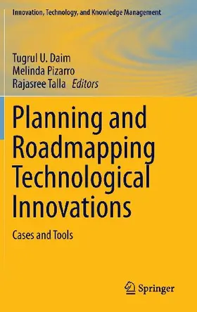 Planning and Roadmapping Technological Innovations