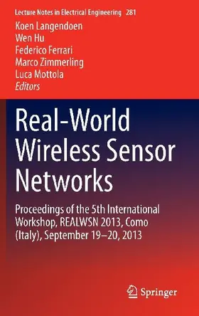 Real-World Wireless Sensor Networks