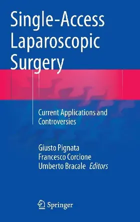 Single-Access Laparoscopic Surgery