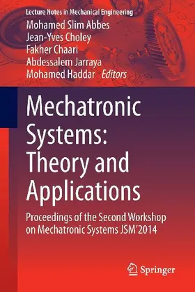Mechatronic Systems: Theory and Applications