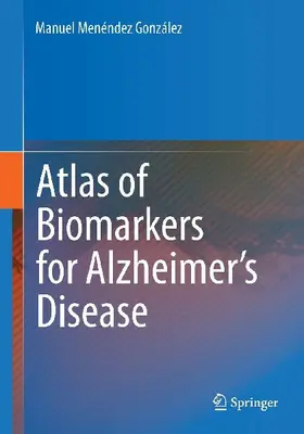 Atlas of Biomarkers for Alzheimer's Disease
