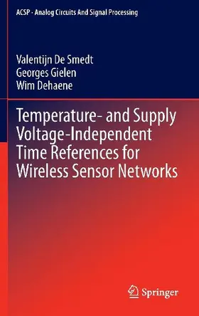 Temperature- and Supply Voltage-Independent Time References for Wireless Sensor Networks