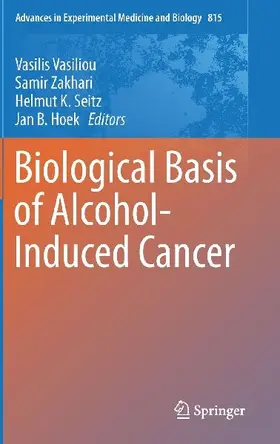 Biological Basis of Alcohol-Induced Cancer