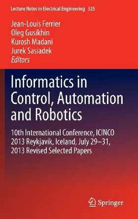 Informatics in Control, Automation and Robotics