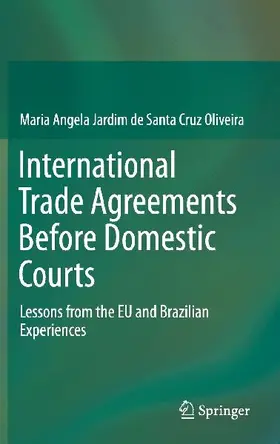 International Trade Agreements Before Domestic Courts