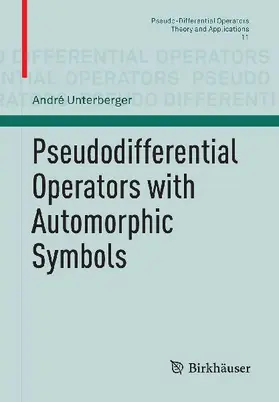 Pseudodifferential Operators with Automorphic Symbols