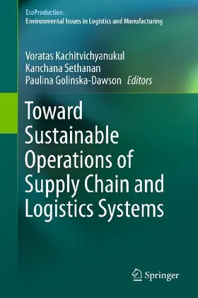 Toward Sustainable Operations of Supply Chain and Logistics Systems