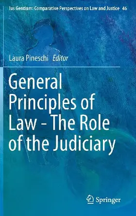 General Principles of Law - The Role of the Judiciary