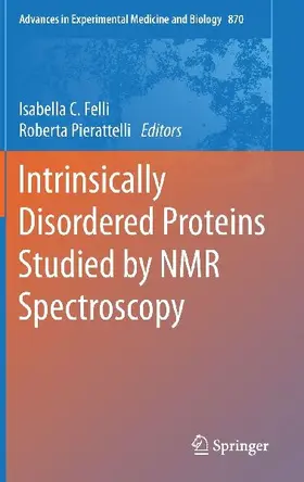 Intrinsically Disordered Proteins Studied by NMR Spectroscopy