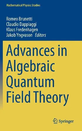 Advances in Algebraic Quantum Field Theory