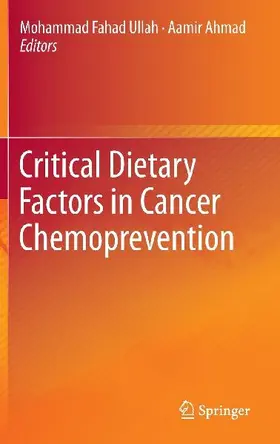 Critical Dietary Factors in Cancer Chemoprevention