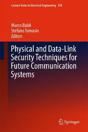 Physical and Data-Link Security Techniques for Future Communication Systems