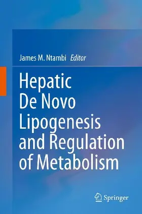 Hepatic De Novo Lipogenesis and Regulation of Metabolism