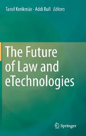 The Future of Law and eTechnologies