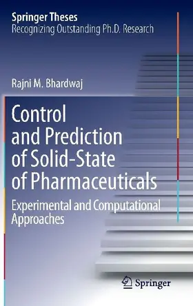 Control and Prediction of Solid-State of Pharmaceuticals