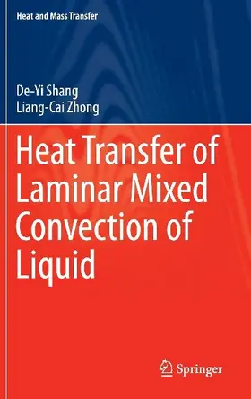 Heat Transfer of Laminar Mixed Convection of Liquid