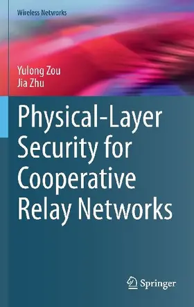 Physical-Layer Security for Cooperative Relay Networks