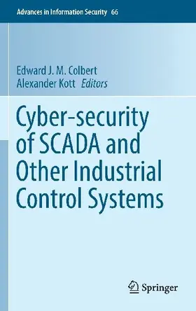 Cyber-security of SCADA and Other Industrial Control Systems