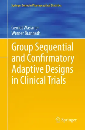 Group Sequential and Confirmatory Adaptive Designs in Clinical Trials