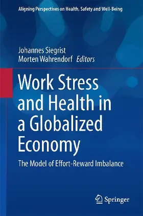 Work Stress and Health in a Globalized Economy