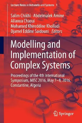 Modelling and Implementation of Complex Systems