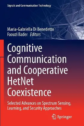 Cognitive Communication and Cooperative HetNet Coexistence