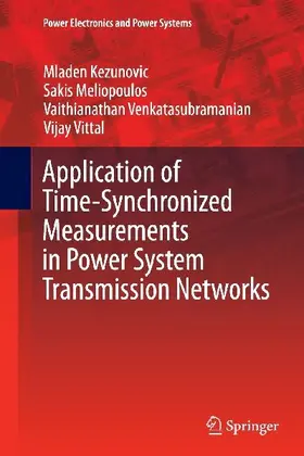 Application of Time-Synchronized Measurements in Power System Transmission Networks