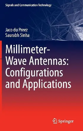 Millimeter-Wave Antennas: Configurations and Applications