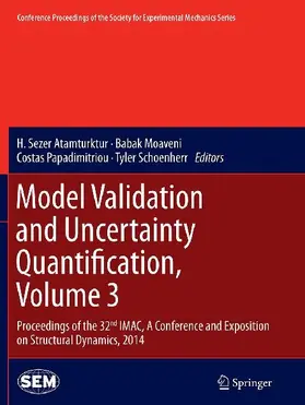 Model Validation and Uncertainty Quantification, Volume 3