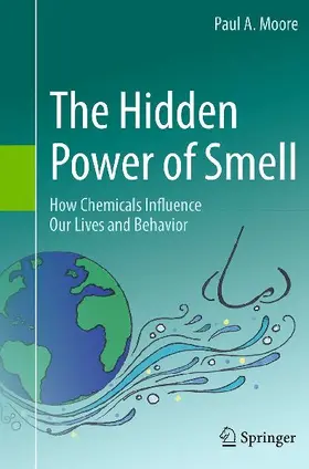 The Hidden Power of Smell