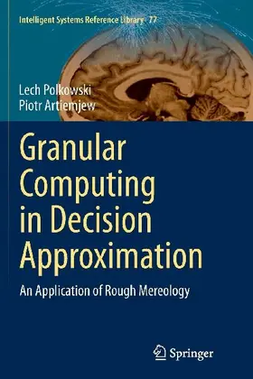 Granular Computing in Decision Approximation
