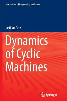 Dynamics of Cyclic Machines