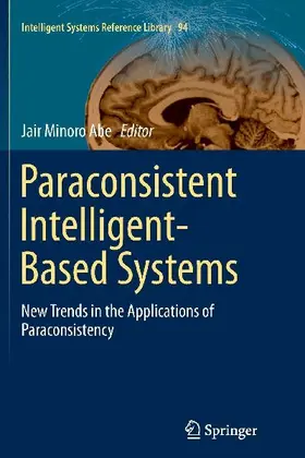 Paraconsistent Intelligent-Based Systems