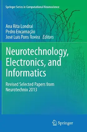 Neurotechnology, Electronics, and Informatics