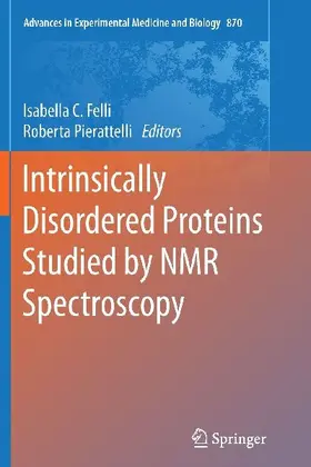 Intrinsically Disordered Proteins Studied by NMR Spectroscopy