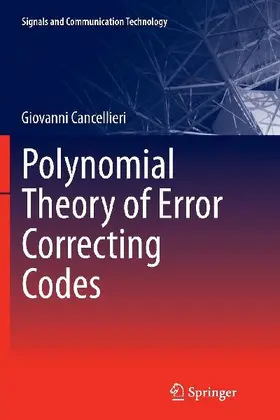Polynomial Theory of Error Correcting Codes