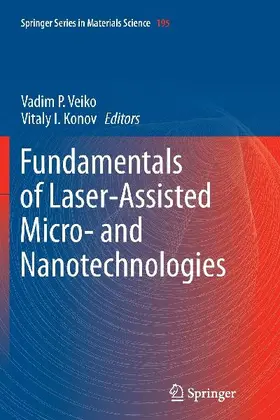 Fundamentals of Laser-Assisted Micro- and Nanotechnologies