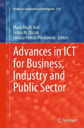 Advances in ICT for Business, Industry and Public Sector