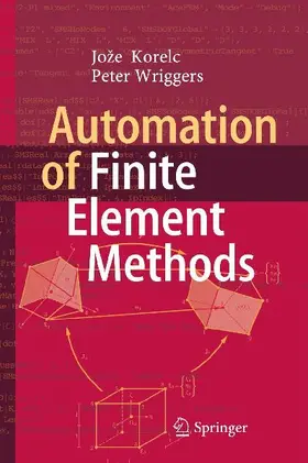 Automation of Finite Element Methods
