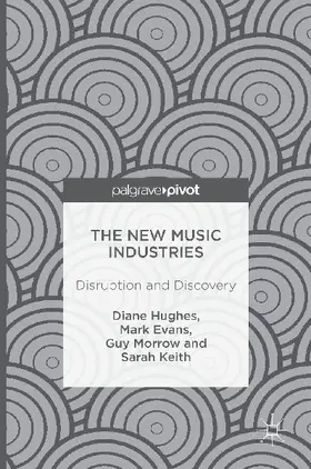 The New Music Industries