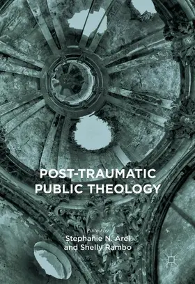 Post-Traumatic Public Theology