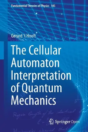 The Cellular Automaton Interpretation of Quantum Mechanics