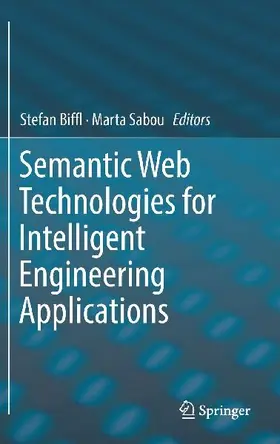 Semantic Web Technologies for Intelligent Engineering Applications