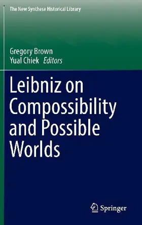 Leibniz on Compossibility and Possible Worlds