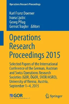 Operations Research Proceedings 2015
