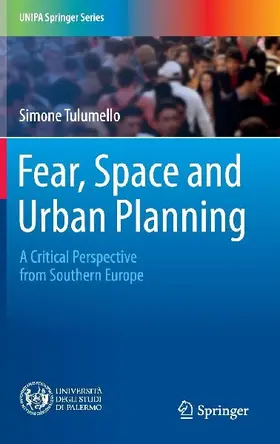 Fear, Space and Urban Planning