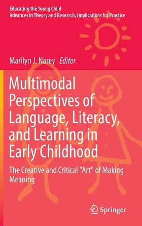 Multimodal Perspectives of Language, Literacy, and Learning in Early Childhood
